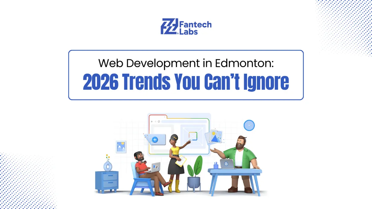 web-development-in-edmonton-2026-trends